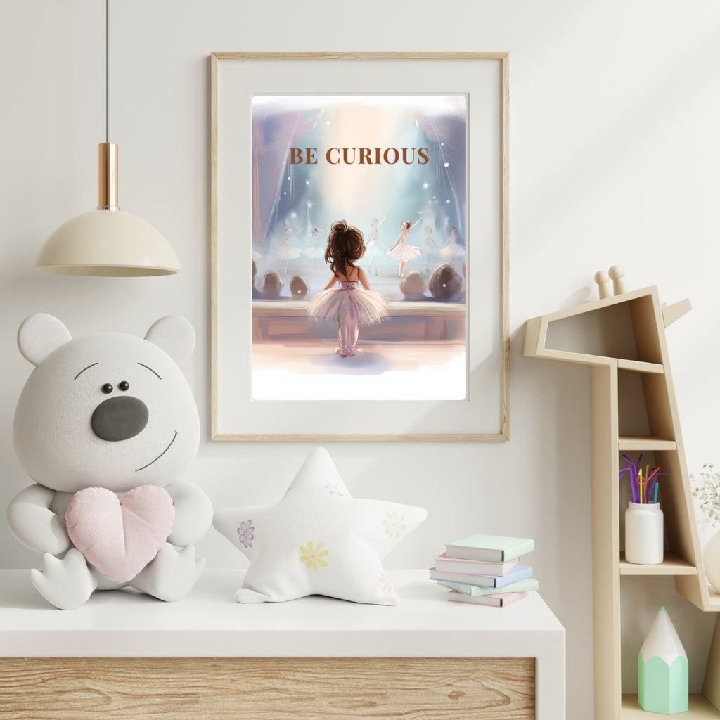 Be Curious | Ballet Affirmation Wall Art Print