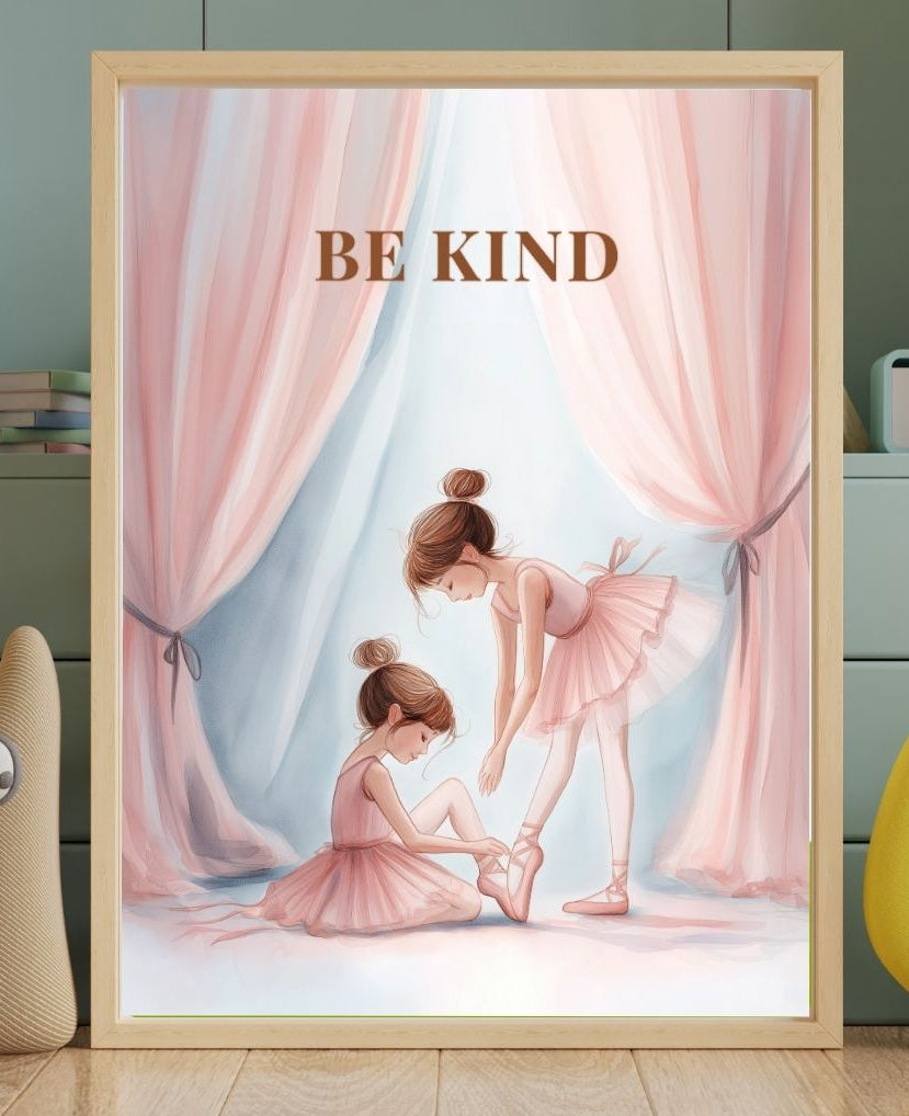 Be Kind | Ballet Affirmation Wall Art Print