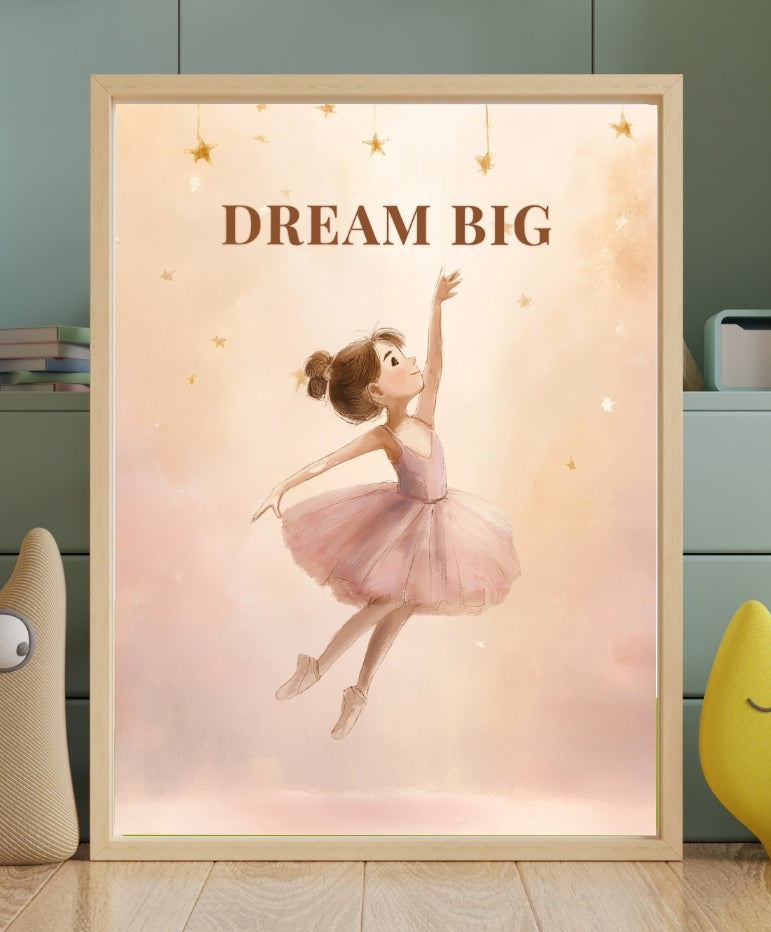 Dream Big | Ballet Affirmation Wall Art Print