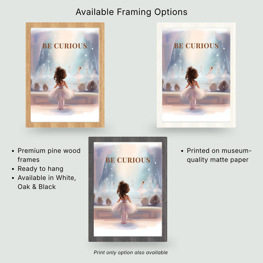 Be Curious | Ballet Affirmation Wall Art Print