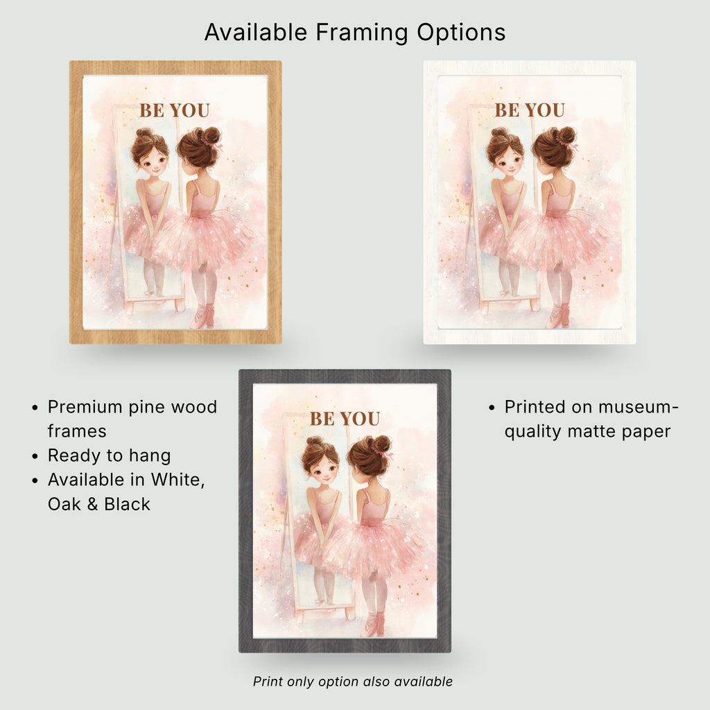 Be You | Ballet Affirmation Wall Art Print