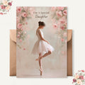 For A Special Daughter Ballet Card